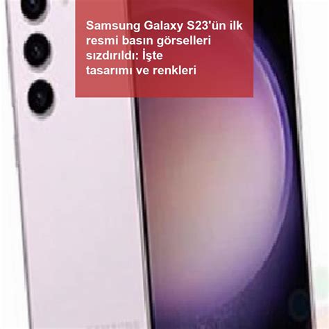 İ­ş­t­e­ ­G­a­l­a­x­y­ ­S­2­3­ ­S­e­r­i­s­i­n­e­ ­İ­l­k­ ­R­e­s­m­i­ ­B­a­k­ı­ş­ı­n­ı­z­